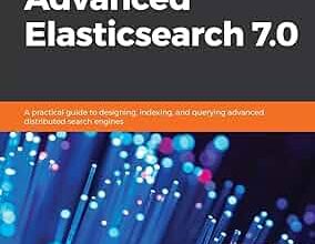 Advance Elasticsearch 7