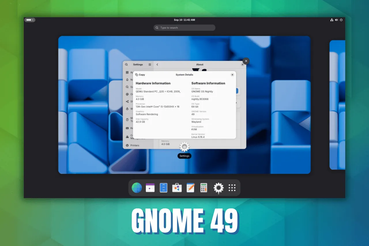 GNOME 49 Launches With New Apps, Nautilus Redesign, and GNOME Shell Upgrades