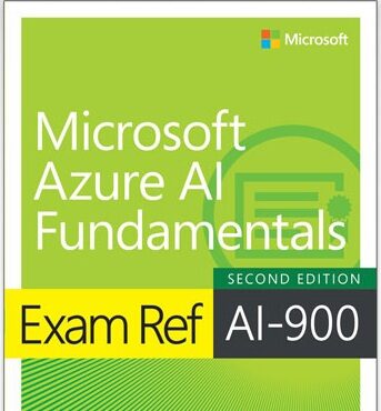 Exam Ref AI-900 Microsoft Azure AI Fundamentals, 2nd Edition