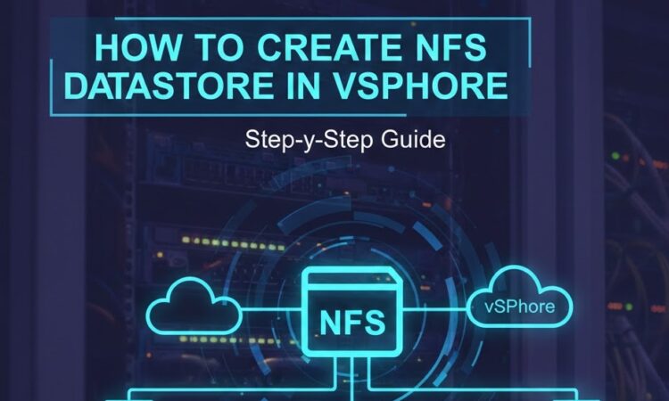 How to Create NFS Datastore in vSphere