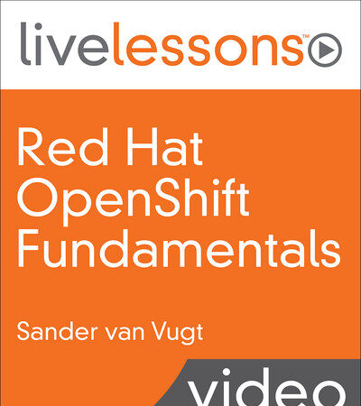 Oreilly - Red Hat OpenShift Fundamentals, 3_e