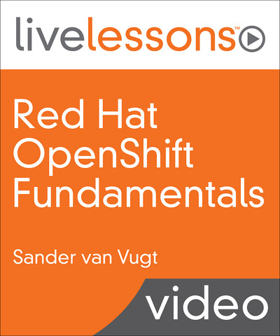 Oreilly - Red Hat OpenShift Fundamentals, 3_e