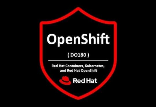 Red Hat Certified Specialist in Containers and Kubernetes Course Red Hat EX180