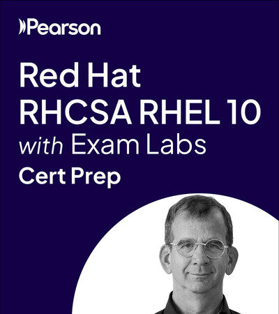 Red Hat RHCSA RHEL 10 with Exam Labs - Pearson Cert Prep (2025)