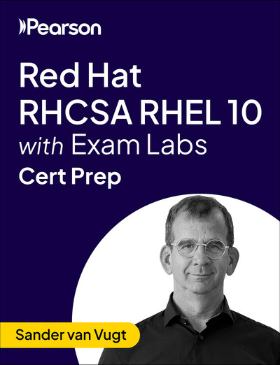 Red Hat RHCSA RHEL 10 with Exam Labs - Pearson Cert Prep (2025)