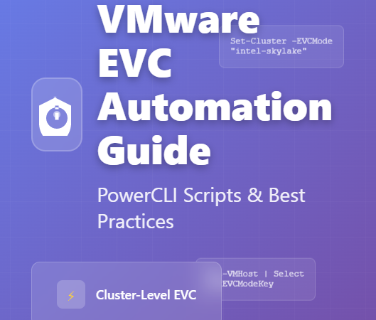 Complete Guide to Automating VMware EVC Mode with PowerCLI