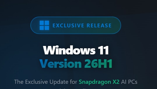 Windows 11 26H1 arrives for new AI PCs
