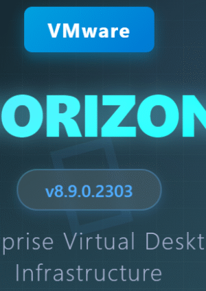 VMware Horizon v8.9.0.2303 Enterprise Edition Final