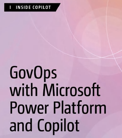 GovOps with Microsoft Power Platform and Copilot