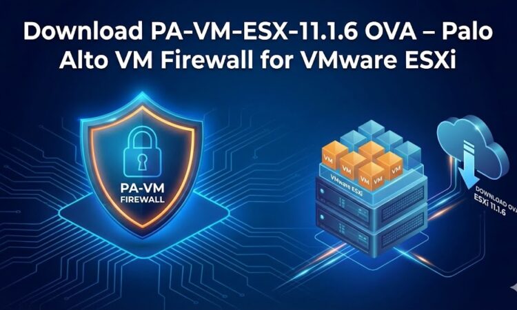 Download PA-VM-ESX-11.1.6-h7 Palo Alto VM Firewall 5 Download PA-VM-ESX-11.1.6-h7 Palo Alto VM Firewall
