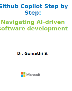 GitHub Copilot Step by Step: Navigating AI-Driven Software Development