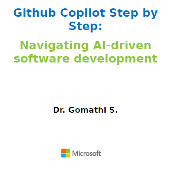 GitHub Copilot Step by Step: Navigating AI-Driven Software Development 5 GitHub Copilot Step by Step: Navigating AI-Driven Software Development