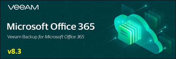 Veeam Backup for Microsoft 365 v8.3 available