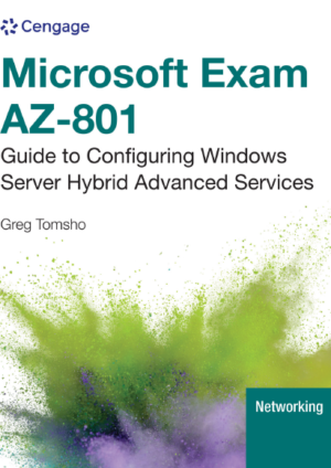 Microsoft AZ-801 Study Guide: Complete Preparation for Windows Server Hybrid Advanced Services