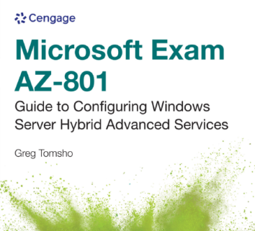 Microsoft AZ-801 Study Guide: Complete Preparation for Windows Server Hybrid Advanced Services 6 Microsoft AZ-801 Study Guide: Complete Preparation for Windows Server Hybrid Advanced Services