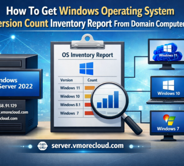 How To Get Windows Operating System Version Count Inventory Report From Domain Computers