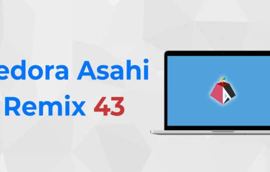 Fedora Asahi Remix 43 is now available