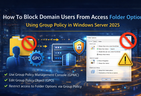 How To Block Domain Users From Access Folder Options Using Group Policy in Windows Server 2025