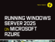 Running Windows Server 2025 on Microsoft Azure eBook