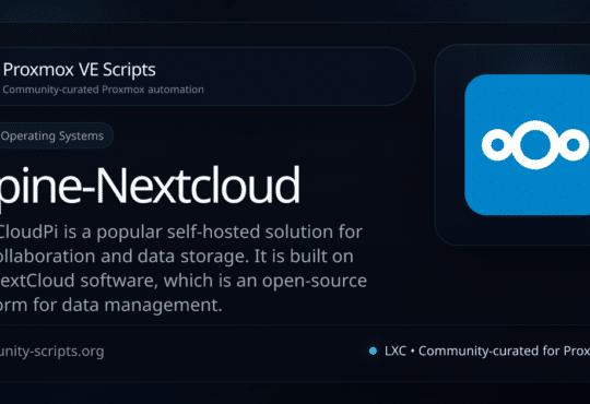 Run Your Own Private Cloud on Proxmox: Deploy Alpine Nextcloud LXC with the Proxmox Community Script