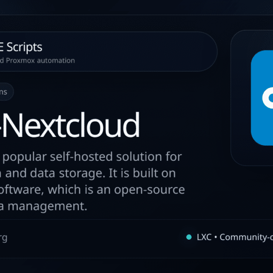Run Your Own Private Cloud on Proxmox: Deploy Alpine Nextcloud LXC with the Proxmox Community Script