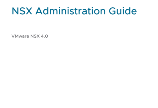 VMware NSX 4.0 Administration Guide