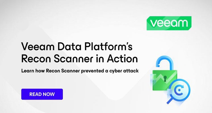 Cybersecurity improvements in Veeam Backup & Replication – Recon Scanner 3.0 and malware scanning in recent releases