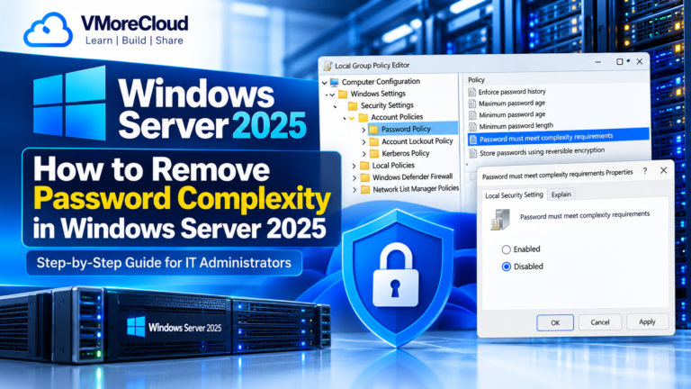 How to Remove Password Complexity in Windows Server 2025 2 How to Remove Password Complexity in Windows Server 2025