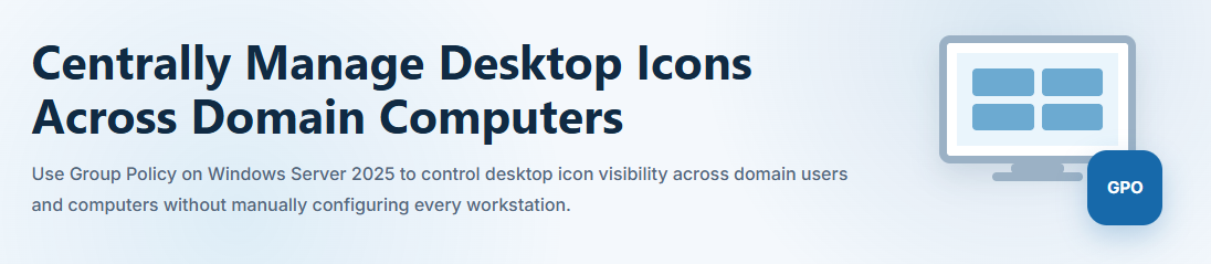 How to Show or Hide Desktop Icons Using Group Policy | Windows Server 2025