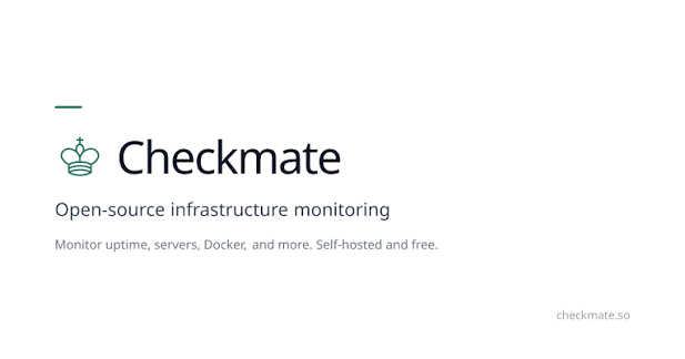 Checkmate: Your Open-Source Infrastructure Monitoring Solution
