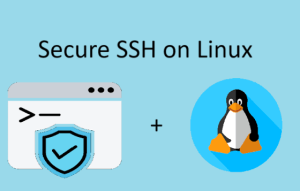 secure ssh on Linux